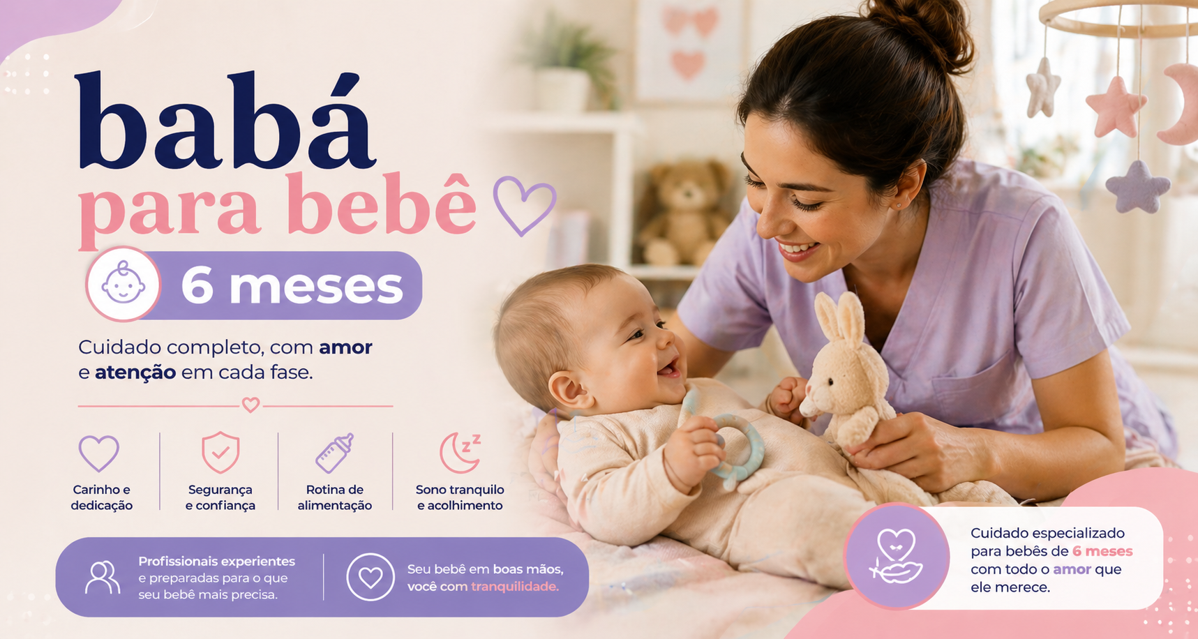 Babá para Bebê de 6 Meses – Cuidado Especializado com Segurança e Rotina Estruturada