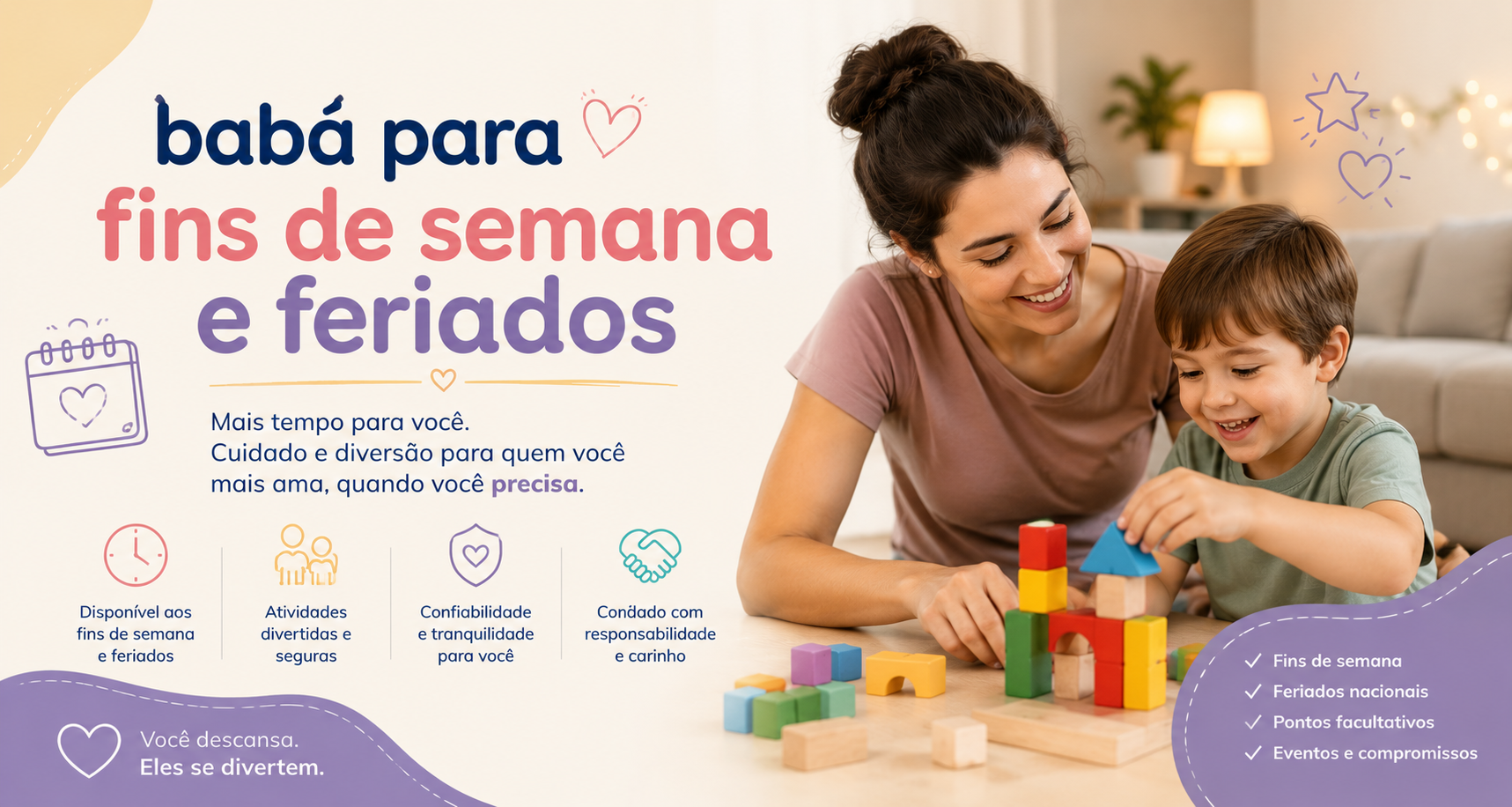 Babá para Fins de Semana e Feriados – Flexibilidade e Segurança para a Rotina da Família