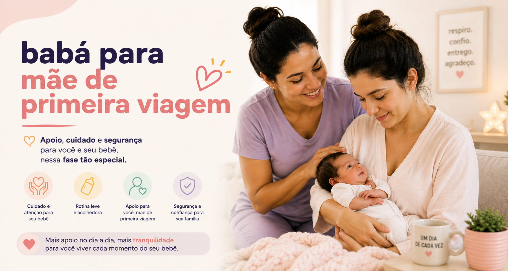 Babá para Mãe de Primeira Viagem – Apoio, Segurança e Rotina para os Primeiros Meses